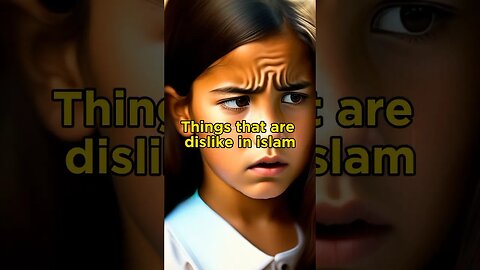 things that are dislike in islam #youtubeshorts #islamicvideo