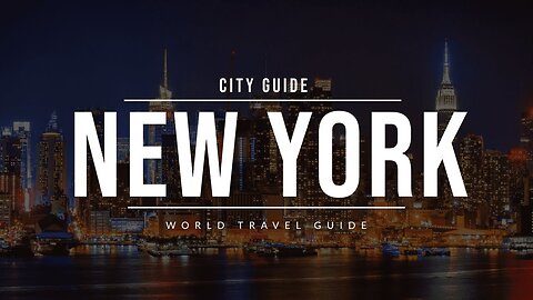 NEW YORK City Guide | Travel Guide