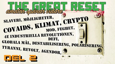 Resetknappen - The Great Reset - del 2