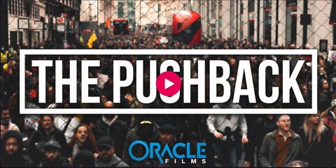 The Pushback Documentary | World Wide Freedom Rally | GreatAwakening.World