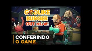 Conferindo o Game Godlike Burger (Gameplay em Português PT-BR)