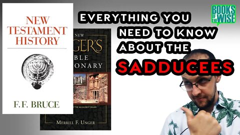 Who were the Sadducees? A comprehensive, historical, analysis!