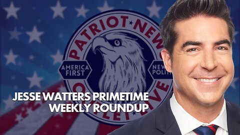Jesse Watters Primetime, Weekly Roundup. Week Ending 03/24/2023