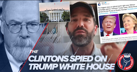 Did the Clintons Spy On President Trump While He Was in the White House? + 20 Wins In 40 Minutes