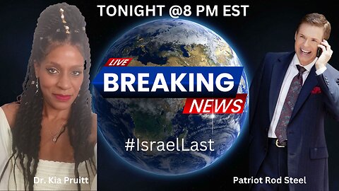 Will the Iran-Israel Showdown Affect the RV? ~Dr. Kia Pruitt & Patriot Rod Steel Tonight @ 8 PM EST