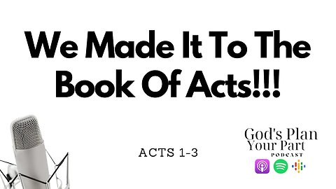 Acts 1-3 | The Birth of the Church, Ascension of Jesus, and the Intricacies of Speaking in Tongues