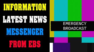 INFORMATION LATEST NEWS !!! EBS HAS BEEN ACTIVATED !!!