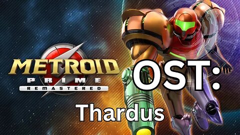 "Thardus" Metroid Prime (R) OST 39