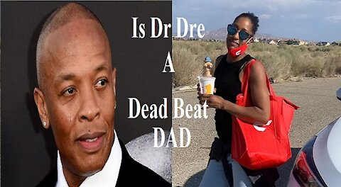 Dr. Dre's Oldest Daughter Homeless! Do You Think This Makes The Billionaire A DEAD BEAT FATHER?