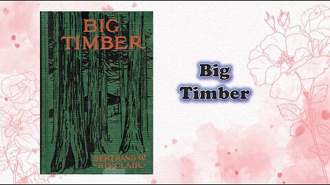 Big Timber - Chapter 03