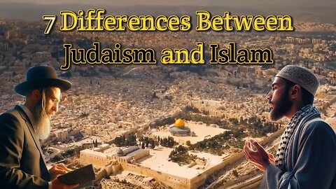 Comparing Religions: Judaism vs Islam | Exploring Two Ancient Faiths | mysterious universe