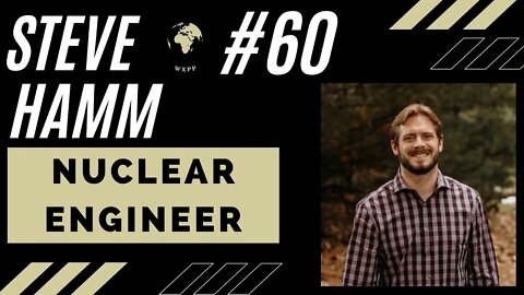 Steve Hamm (Nuclear Engineer) #60