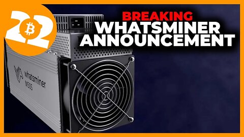 NEW: The Big Whatsminer Announcement - Bitcoin 2022 Conference