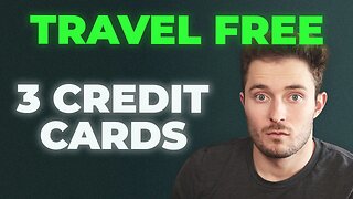 The Best Travel Credit Cards for 2023 (How I Travel Free)