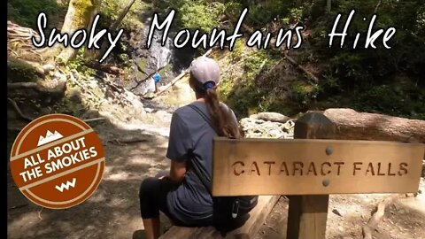 Cataract Falls - Great Smoky Mountains Hike
