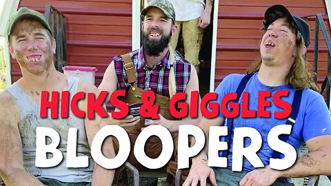 Hicks And Giggles BLOOPERS Compilation #1