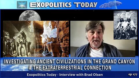 Investigating Ancient Civilizations in the Grand Canyon (The Extraterrestrial Connection) | Brad Olsen on Michael Salla's "Exopolitcs Today"