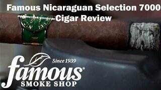 Famous Nicaraguan Selection 7000 Cigar Review