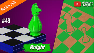 #49 Knight Chess | Fusion 360 | Pistacchio Graphic