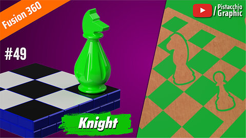 #49 Knight Chess | Fusion 360 | Pistacchio Graphic