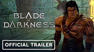 Blade of Darkness - Official Launch Trailer