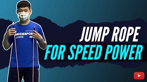 Jump Rope for Speed Power Double Unders - Master Ye teaches Badminton Chinese with English Subtitles
