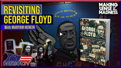 The Reexamination Of George Floyd