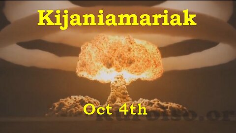 Kijaniamariak: Oct 4th Blas-FEMA: In The End Many Shall Be Tested And Tried By Fire! [04.10.2023]
