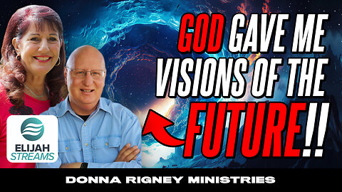 TRUMP WIll Arise Again!! Visions of the FUTURE... | Donna Rigney