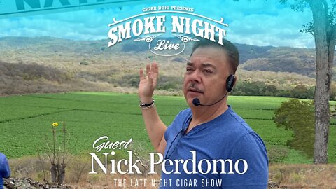 Smoke Night LIVE with Nick Perdomo Jr.