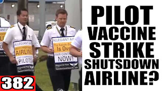 382. Pilot Vaccine STRIKE Shuts Down Southwest Airlines?