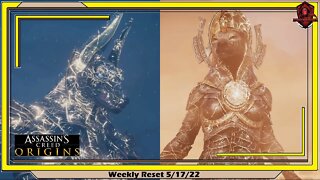 Assassin's Creed Origins- Weekly Reset 5/17/22