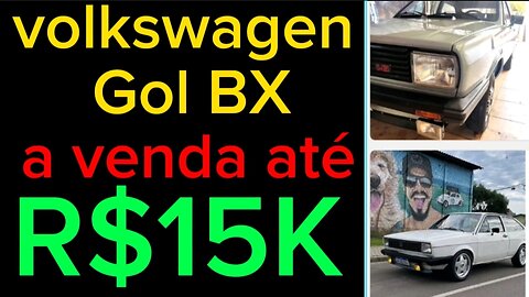 Gol BX só os tops