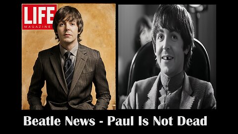 BEATLE NEWS PAUL IS NOT DEAD !
