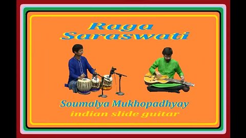 SOUMALYA MUKHOPADHYAY---RAGA SARASWATI