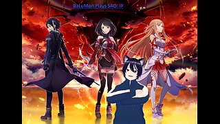 [V-Rumbler] BaLuMon PLAYS SAO: IF PART 3 [Floor 6-7+Story]