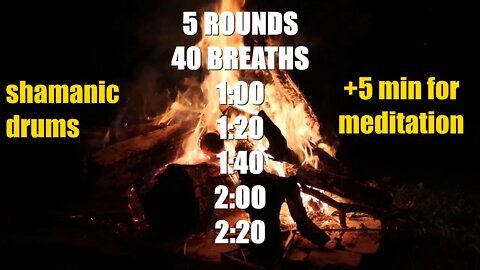[Wim Hof] 5 rounds with drums ❯ 40 breaths + 5 min for meditation