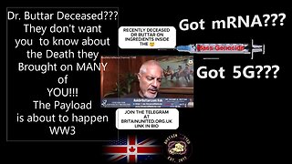 WW3 Update: Dr Buttar Covid Vx Discovered Death Payload and the 5G KILL Switch? 3 min