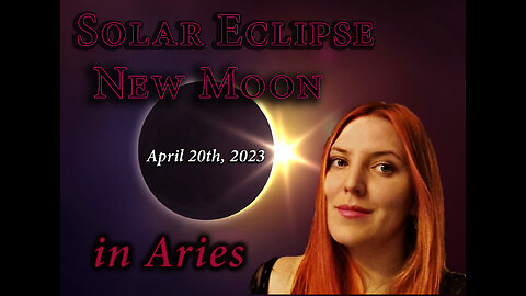 Solar ECLIPSE New Moon in ARIES♈April 2023🔥RECLAIM YOUR POWER! 🔥