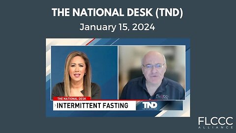 Dr. Paul Marik on The National Desk (TND) - Intermittent Fasting (January 15, 2024)