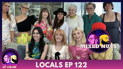 Locals Ep 122: Mixed Nuts (Free Preview)