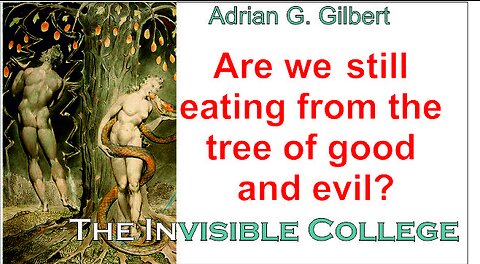 Are we still eating from the tree of knowledge of good and evil?