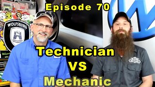 Being a Technician vs Being a Mechanic ~ Podcast Episode 70