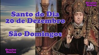 Santo do dia 20 de Dezembro, São Domingos