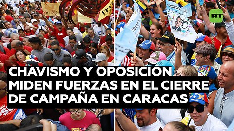 Caracas en la mira: Chavismo y oposición miden fuerzas en el cierre de campaña