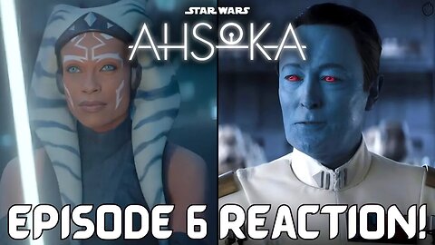 Thrawn is BACK?! | Star Wars Ahsoka - Episode 6 Reaction!