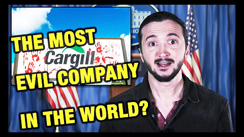 Is Cargill the 'Most Evil Corporation in the World?'