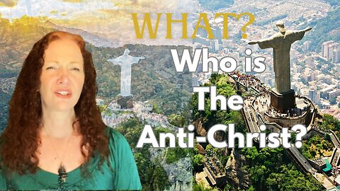 Who Or What Is The Anti-Christ?