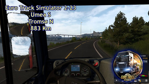 Euro Truck Simulator 2-23, Umea S, Tromsø N, 883 Km