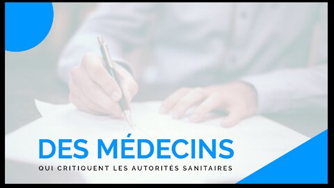 Des médecins qui s'opposent aux autorités sanitaires.